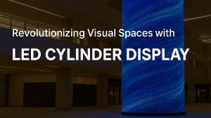 LED Cylinder Display